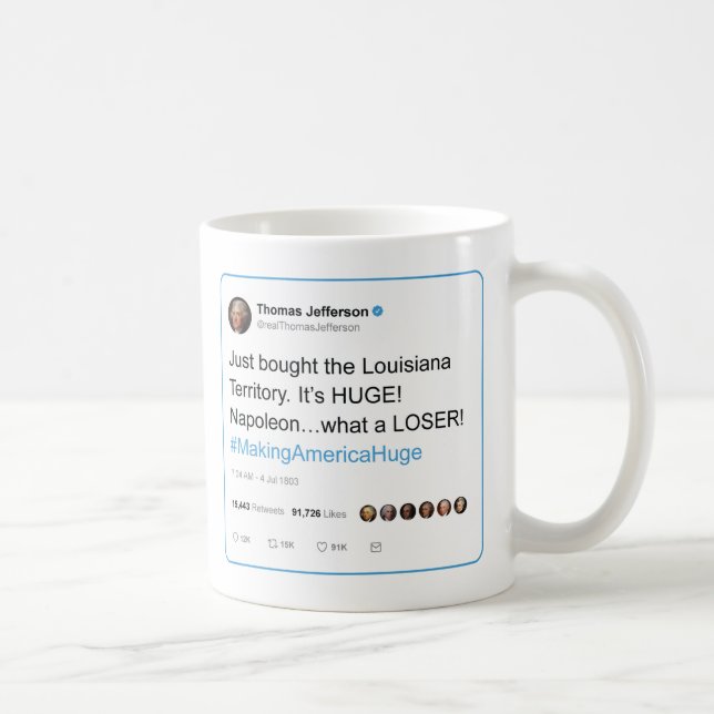 Thomas Jefferson tweets det Louisiana köp Kaffemugg (Höger)
