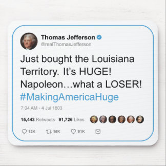 Thomas Jefferson tweets det Louisiana köp Musmatta