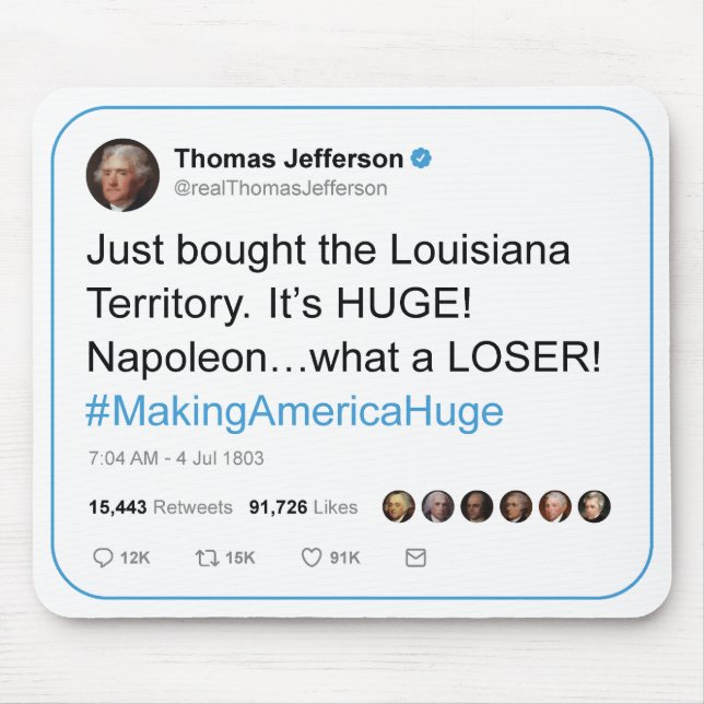 Thomas Jefferson tweets det Louisiana köp Musmatta (Framsidan)