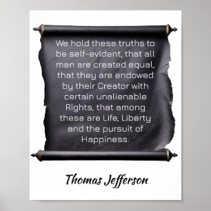 Thomas Jefferson -- Vi anser dessa sanningar vara Poster