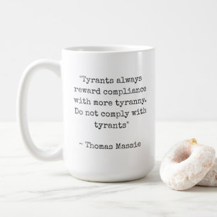 Thomas Massie Tyranner Citat Kaffemugg