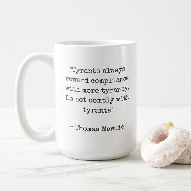 Thomas Massie Tyranner Citat Kaffemugg (Med munk)