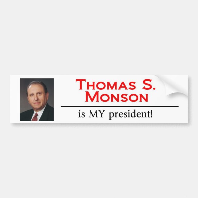 Thomas S. Monson är MIN president! Bildekal (Framsidan)