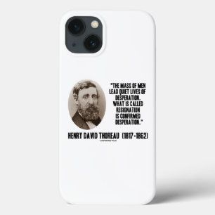 Thoreau Lead Quiet Lives Desperation Resignation