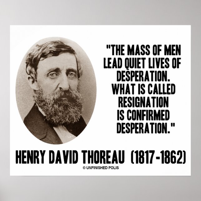 Thoreau Lead Quiet Lives Desperation Resignation Poster (Framsidan)