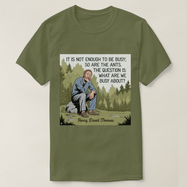 Thoreau Productivity Quote T-Shirt (Design framsida)