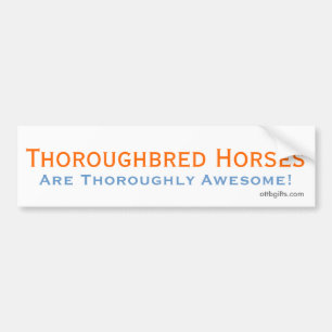 Thoroughbred Awesomeness! Bildekal