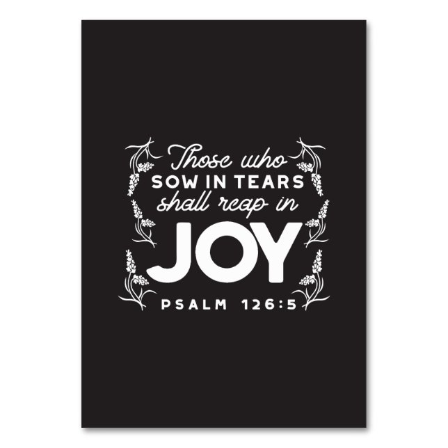 Those Who Sow in Tears Shall Reap in Joy Quotes Bordsnummer (Framsidan)