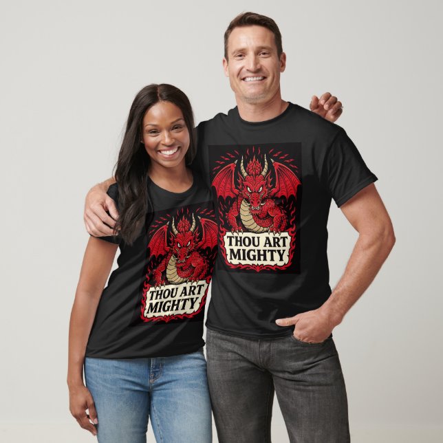 Thou Art Mighty Red Dragon Proclamation T Shirt (Unisex)