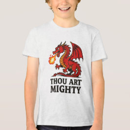 Thou Art Mighty Red Dragon With Fire Breath T Shirt