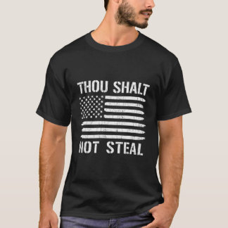 Thou Shalt Not Steal American Flagga Baseball Soft T Shirt