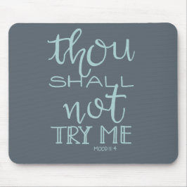 Thouen inte försök mig hand plockadetypografi musmatta