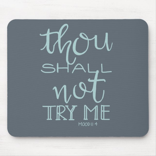 Thouen inte försök mig hand plockadetypografi musmatta (Framsidan)