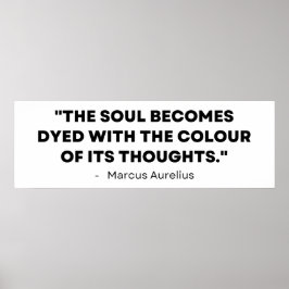 Thoughts Färg our Soul - Marcus Aurelius Poster