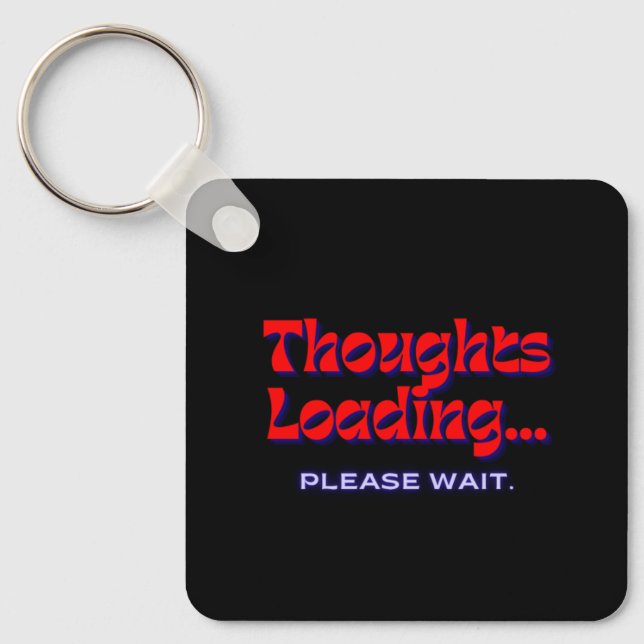 Thoughts Loading | Metal Square Keychain Nyckelring (Framsida)