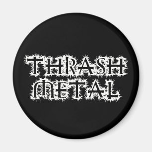 Thrash Metall Magnet