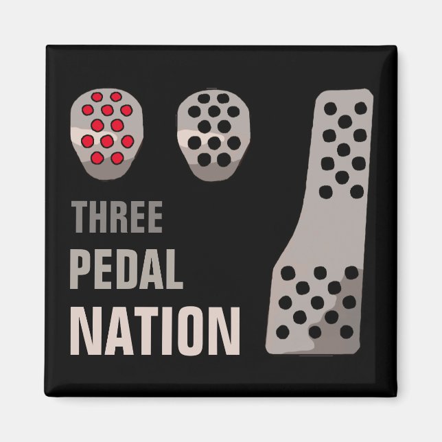 THREE PEDAL NATION Magnet (Framsidan)
