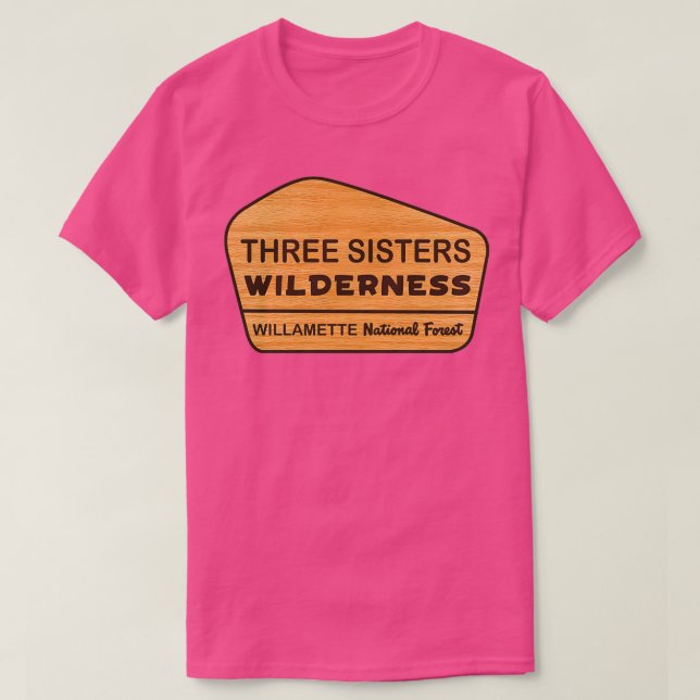 Three Sisters Wilderness Willamette National Fores T Shirt (Design framsida)