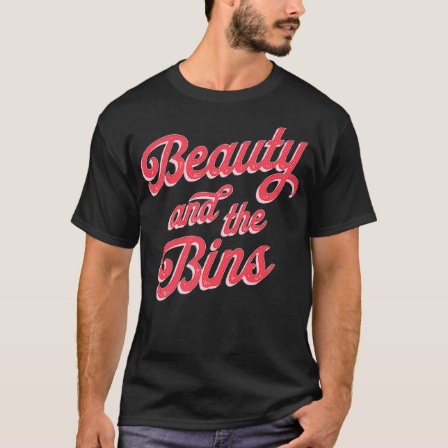 Thrifting Beauty And The Bins Reseller Thrifter T Shirt (Framsida)