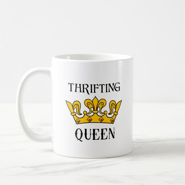 Thrifting Queen- Funny Bargain Hunter's Quotes  T- Kaffemugg (Vänster)