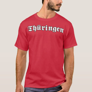 Thringen Thuringia skriven med gothont font T Shirt
