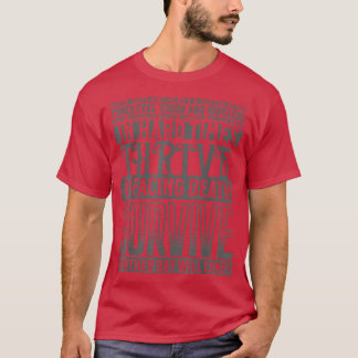 Thrive & Survive   Empower Motivation Strength Liv T Shirt