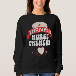 THRIVING NURSEPRENEUR Nurse Entrepreneur T Shirt