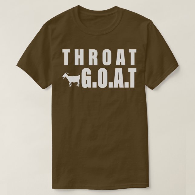 Throat Goat Funny Manar Joke Goat Älskare Quote T Shirt (Design framsida)