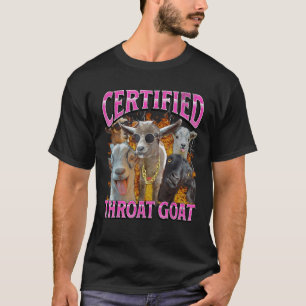 Throat Goat Funny Offensisive Vuxen humor Bootleg T Shirt