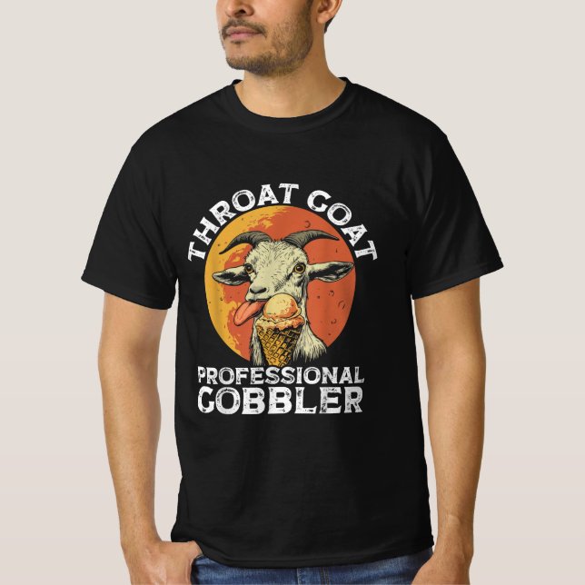 Throat Goat Professionell Gobbler Alult Humor Funn T Shirt (Framsida)
