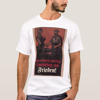 Throuh victorywork till pea_Progapandaaffischen T-shirt