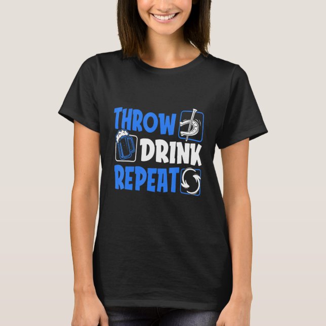 Throw Horseshoes Drink Beer Repeat T Shirt (Framsida)