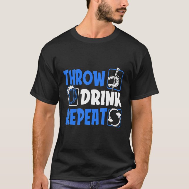 Throw Horseshoes Drink Beer Repeat T Shirt (Framsida)