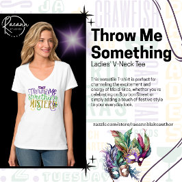 "Throw Me Something, Mister" Mardi Gras T-Shirt