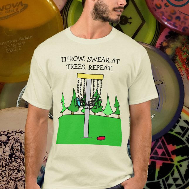Throw, Swear at Träd, Repeat Disk Golf Humor Shir T Shirt (Skapare uppladdad)