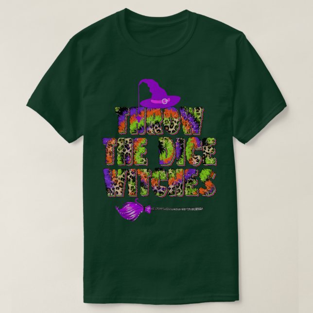 Throw the Dice Witches Halloween Funny Witch Tie D T Shirt (Design framsida)