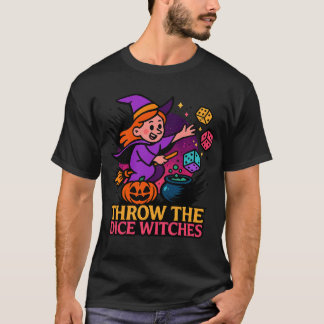 Throw The Dice Witches Halloween Spooky Gamer T Shirt