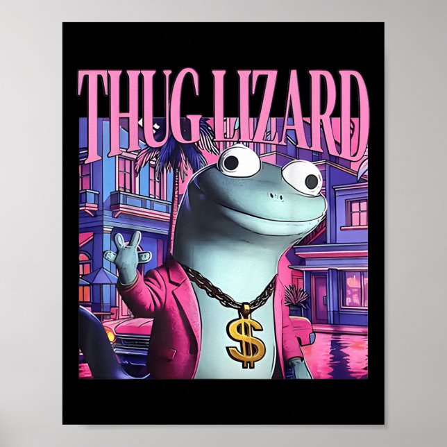 Thug Lizard Funny Weirdcore Animal Lizard L Poster (Framsidan)