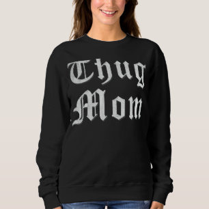 Thug Mamma för Mors dag Old school-Hip hop-rap T Shirt