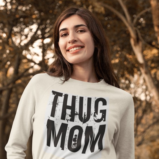 THUG MAMMA FUNNY mors dag T-Shirts (Skapare uppladdad)