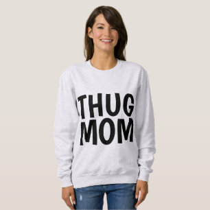 THUG MAMMA T-shirts