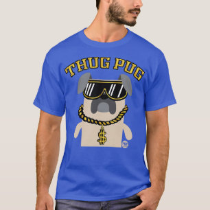 THUG PUG T SHIRT