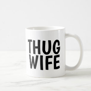 THUG WIFE KAFFE KOPPAR