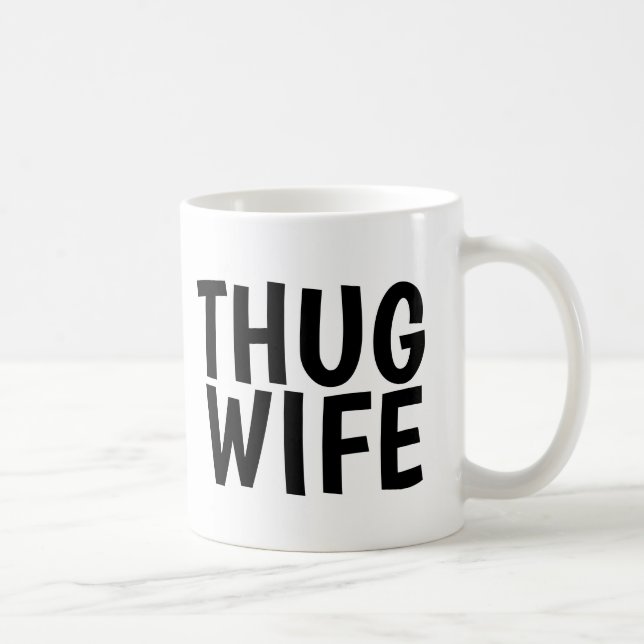 THUG WIFE KAFFE KOPPAR (Höger)