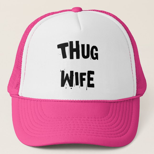 Thug Wife Truckerkeps (Framsida)