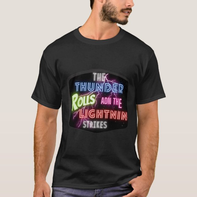 Thunder Rolls och de lätta strejkorna T Shirt (Framsida)