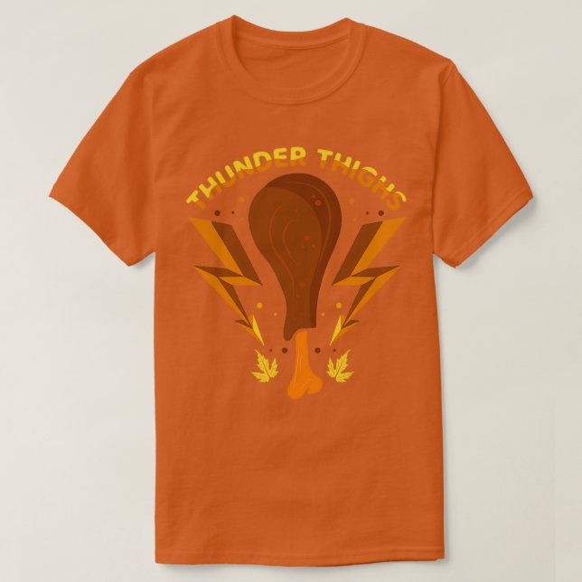 Thunder Thighs T Shirt (Design framsida)