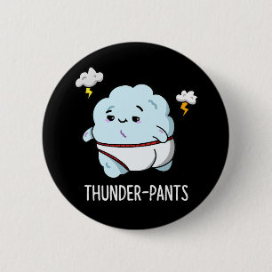 Thundergues Funny Cloud Weather Pun Mörk BG Knapp