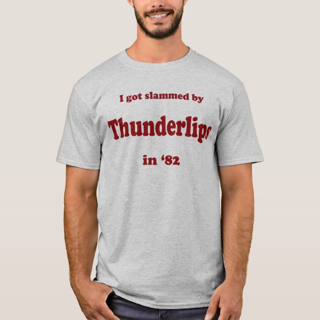 THUNDERLIPS T SHIRT (Framsida)