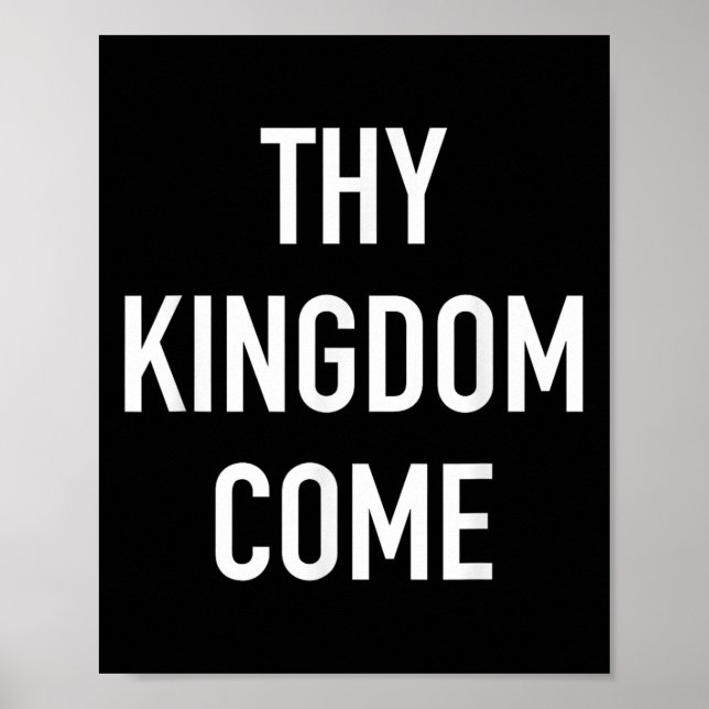 Thy Kingdom Kom - Christian Life Bible Faith Quot Poster (Framsidan)